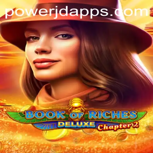 Exploring the Thrilling World of Book of Riches Deluxe Chapter 2 at Power JD Casino