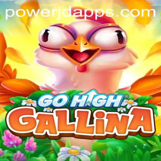 GoHighGallina: A Thrilling Adventure in the World of Power JD Casino
