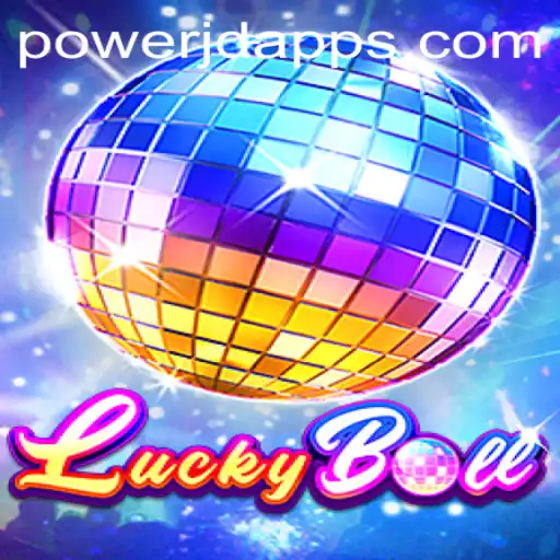Exploring LuckyBall at Power JD Casino: An In-Depth Guide